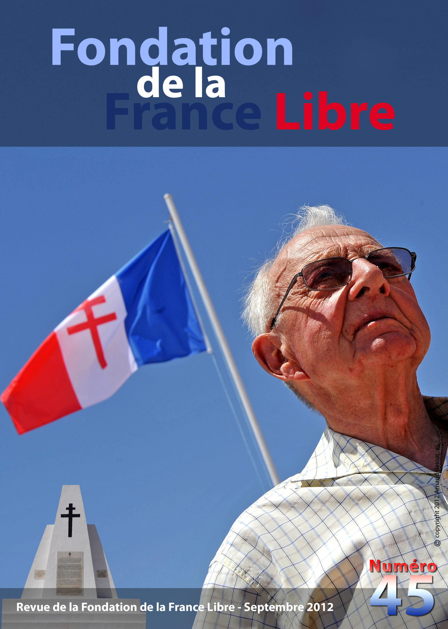 Fondation de la France Libre, n° 45, septembre 2012 (périodique) -  Fondation de la France Libre